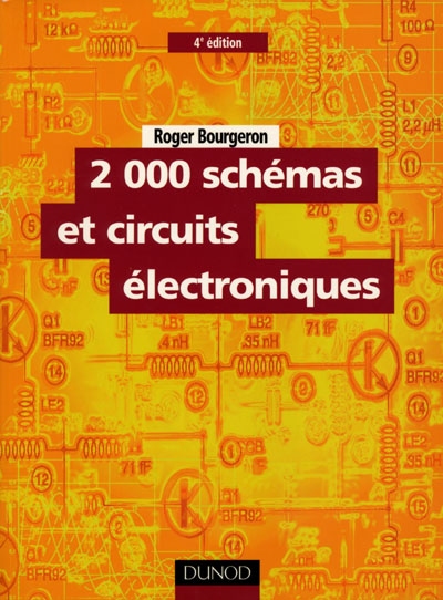 2000 schémas et circuits électroniques