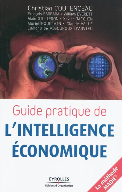 Guide pratique de l'intelligence économique : la méthode Madie