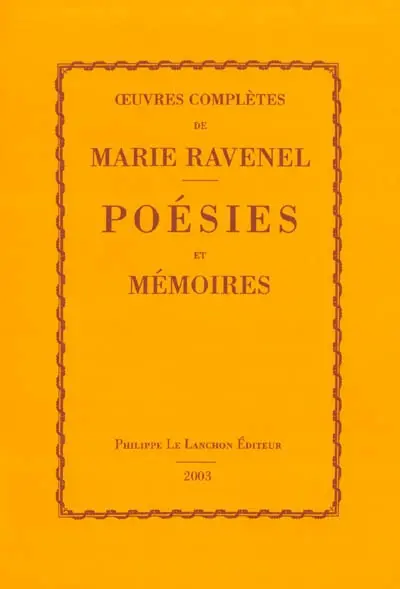 Poésies et mémoires : oeuvres complètes