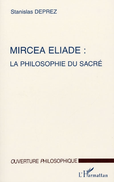 Mircea Eliade : la philosophie du sacré