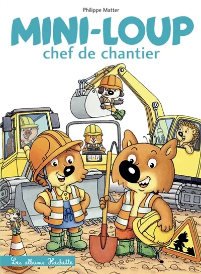Mini-Loup chef de chantier