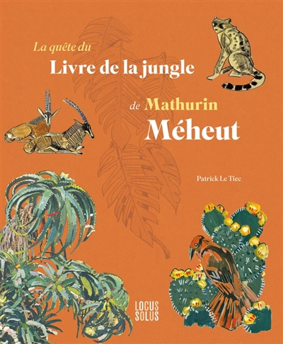 La quête du Livre de la jungle de Mathurin Méheut