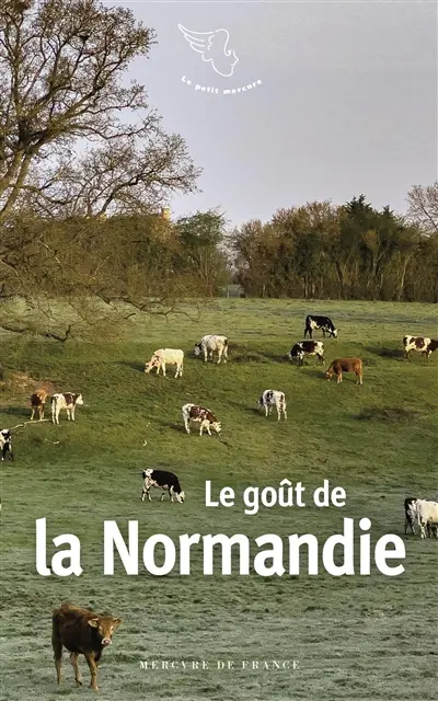 Le goût de la Normandie