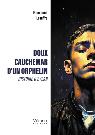 Doux cauchemar d'un orphelin : Histoire d'Eylan