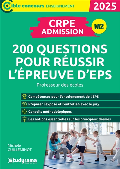 CRPE admission, M2 : 200 questions pour réussir l'épreuve d'EPS : professeur des écoles, 2025