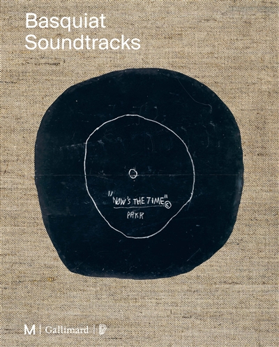Basquiat soundtracks (Paris) ; A plein volume, Basquiat et la musique (Montréal)