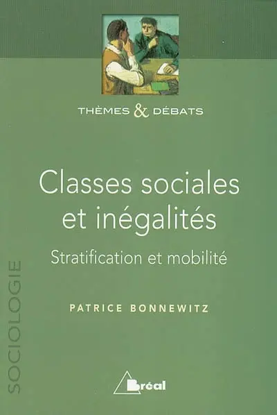 Classes sociales et inégalités : stratification et mobilité