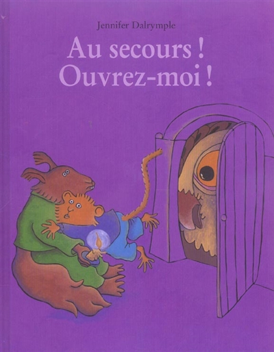 au secours! ouvrez-moi!