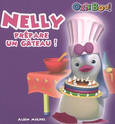 Nelly prépare un gâteau !