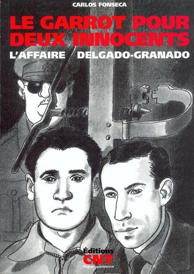 Le garrot pour deux innocents : l'affaire Delgado-Granado