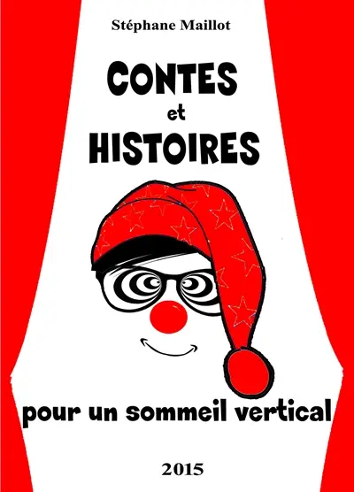 Contes et Histoires pour un sommeil vertical