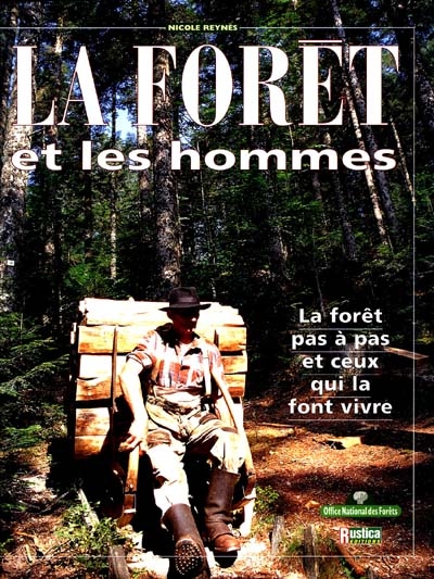 La forêt et les hommes