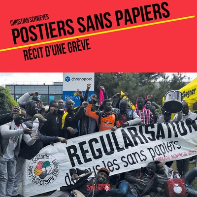 Postiers sans papiers : récit d'une grève