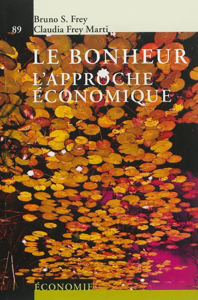 Le bonheur : l'approche économique
