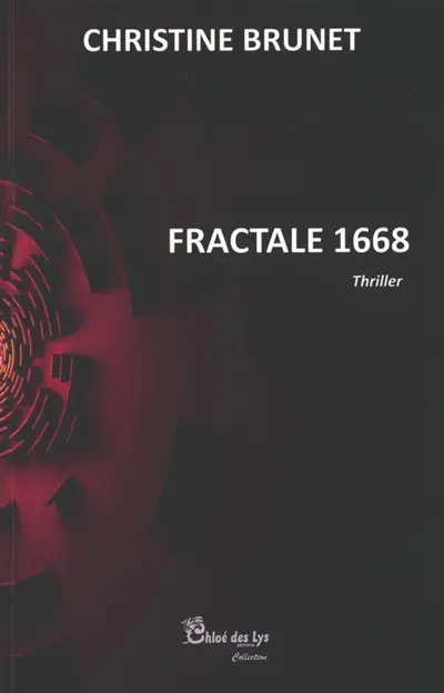 Fractale 1668 : thriller