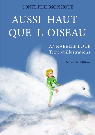 Aussi haut que l'oiseau :...