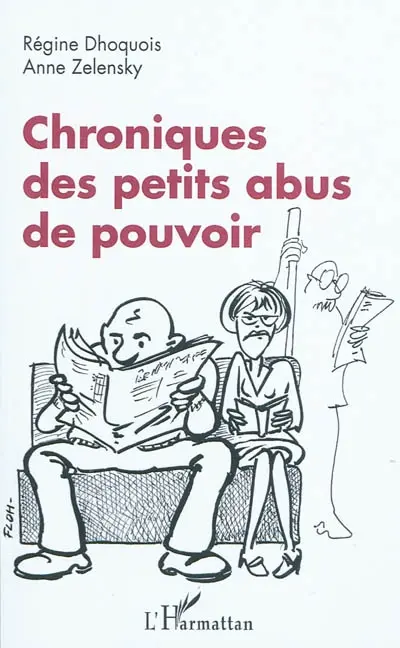 Chroniques des petits abus de pouvoir