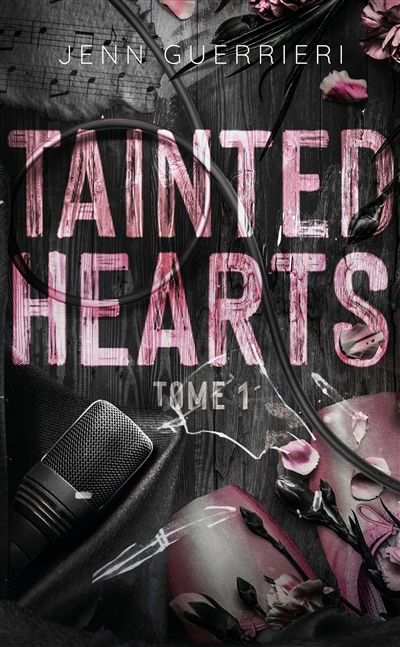 Tainted hearts. Vol. 1