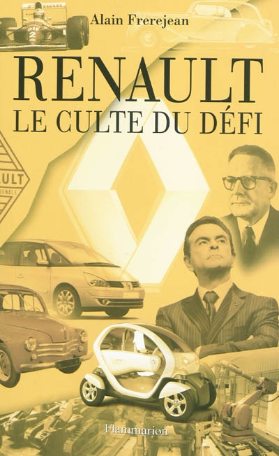 Renault : le culte du défi