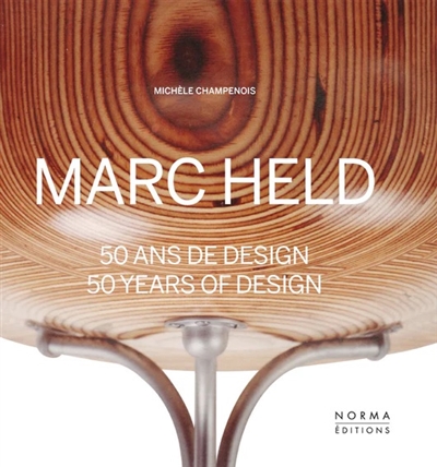 Marc Held : 50 ans de design. Marc Held : 50 years of design