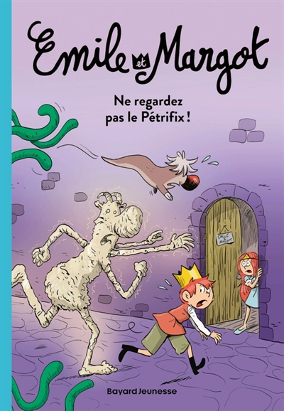 Emile et Margaux. Ne regardez pas le Pétrifix !