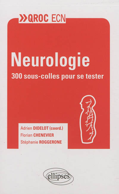 Neurologie : 300 sous-colles pour se tester