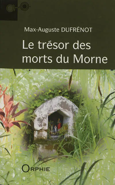 Le trésor des morts du morne