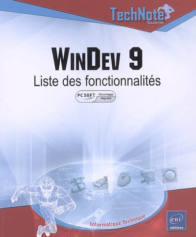 WinDev 9 : liste des fonctionnalités (agréé par PC Soft)