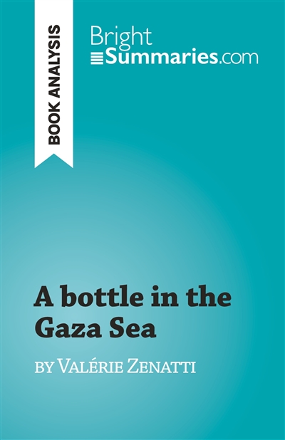 A bottle in the Gaza Sea :...