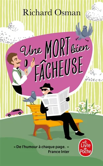 Le murder club enquête. Vol. 4. Une mort bien fâcheuse