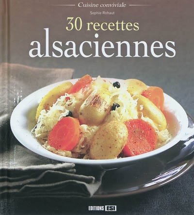 30 recettes alsaciennes