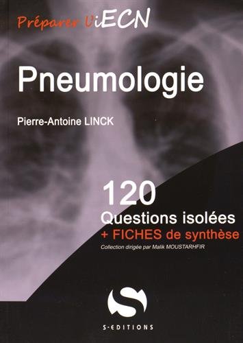 Pneumologie : 120 questions isolées + fiches de synthèse