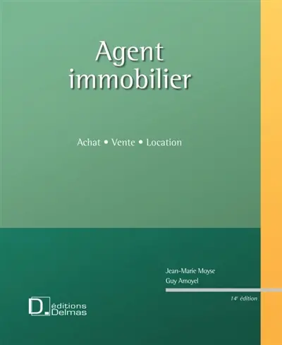 Agent immobilier : vente, achat, location