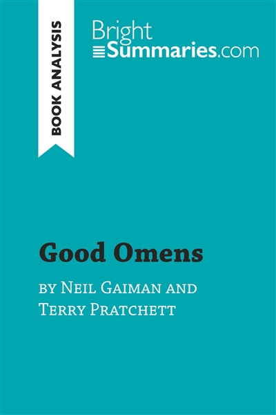 Good Omens by Terry Pratchett and Neil Gaiman (Book Analysis) : Detailed Summary, Analysis and Reading Guide