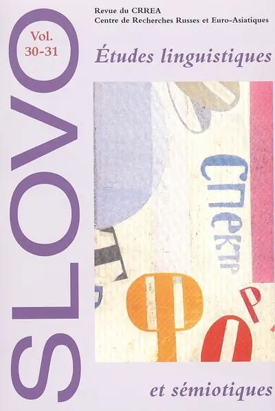 Slovo, n° 30-31. Etudes linguistiques et sémiotiques