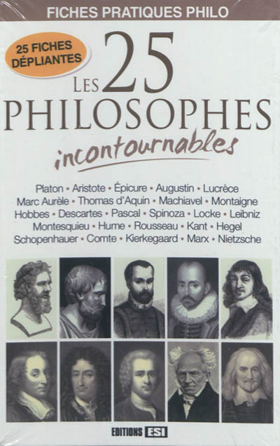 Les 25 philosophes incontournables : fiches pratiques philo