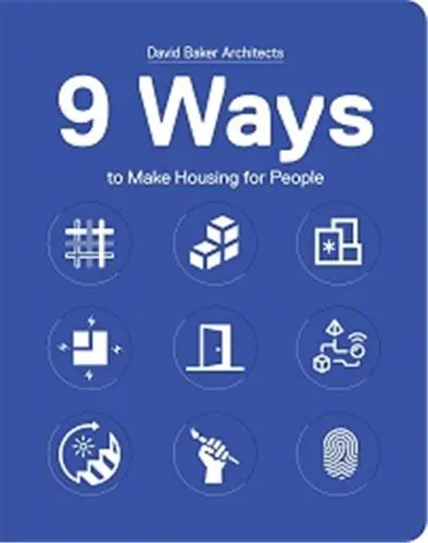 9 Ways to Make Housing for People