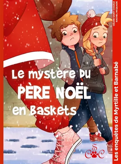 Le mystère du père Noël en baskets : Les enquêtes de Myrtille et Barnabé