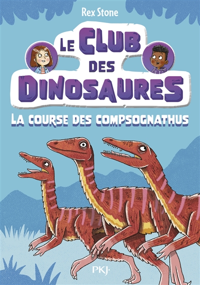 Le club des dinosaures. Vol. 5. La course des compsognathus