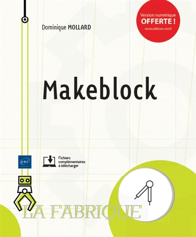 Makeblock : les outils pour vos projets électroniques, robotiques et scientifiques