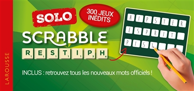 Scrabble solo : 300 jeux inédits
