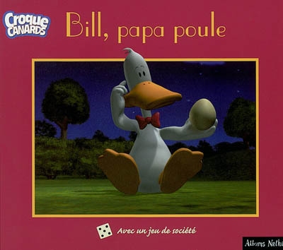 Bill, papa poule