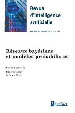 Revue d'intelligence artificielle, n° 2 (2015). Réseaux bayésiens et modèles probabilistes