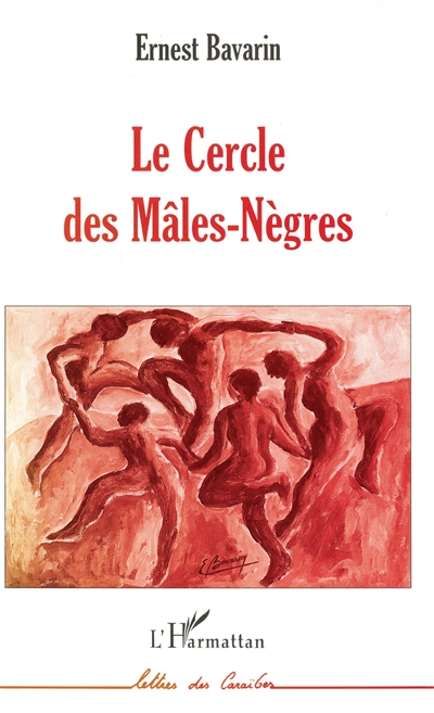 Le cercle des mâles-nègres