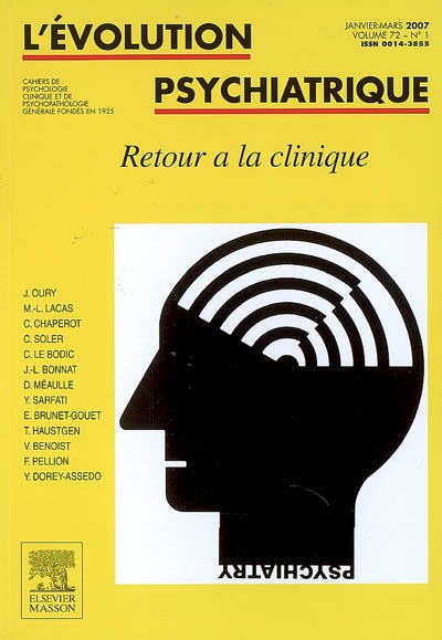 Evolution psychiatrique (L'), n° 1 (2007). Retour à la clinique
