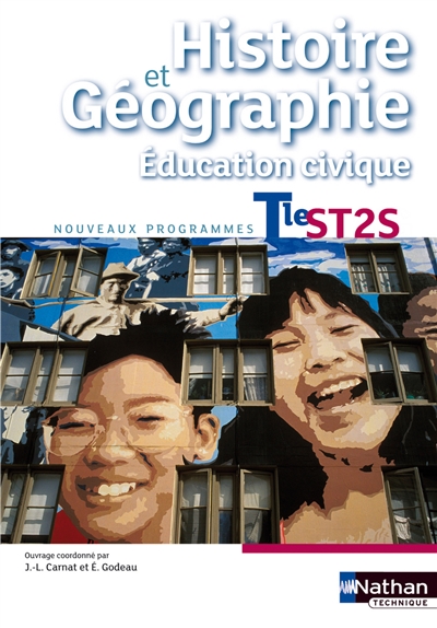 Histoire et géographie, éducation civique : terminale ST2S : nouveaux programmes