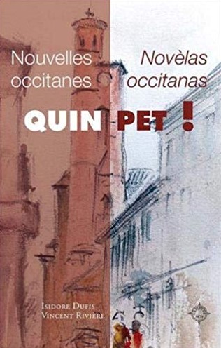 Quin pet ! : novèlas occitanas. Quin pet ! : nouvelles occitanes