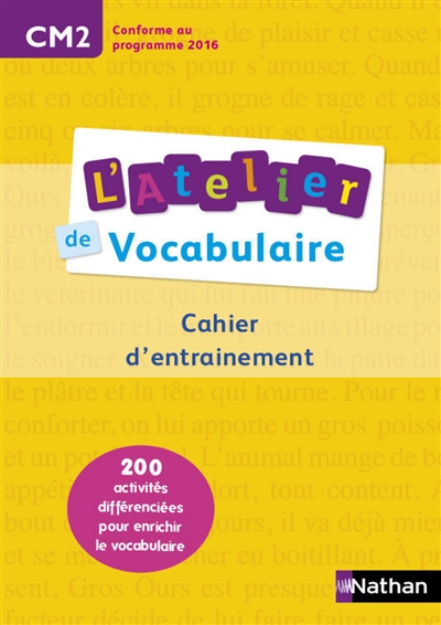 L'atelier de vocabulaire CM2 : cahier d'exercices : 200 activités différenciées pour enrichir le vocabulaire