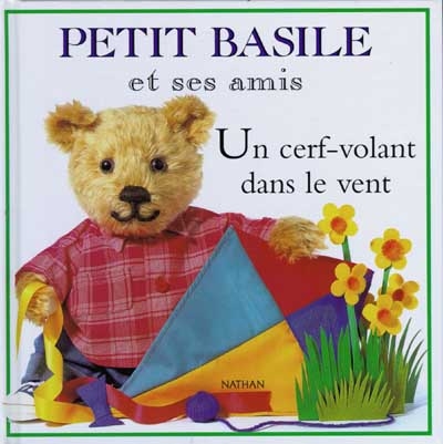 Petit Basile et ses amis Un cerf-volant dans le vent