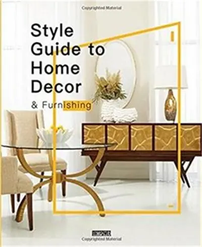 Style Guide to Home Decor & Furnishing